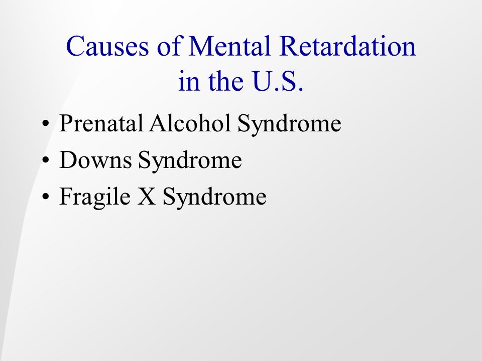 The various causes of mental retardation
